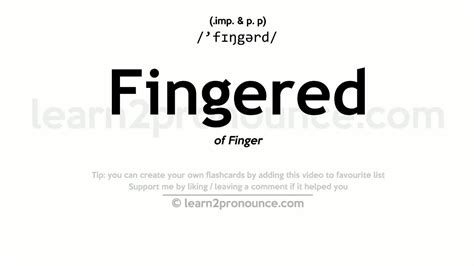 fingered|FINGERED Definition & Meaning .